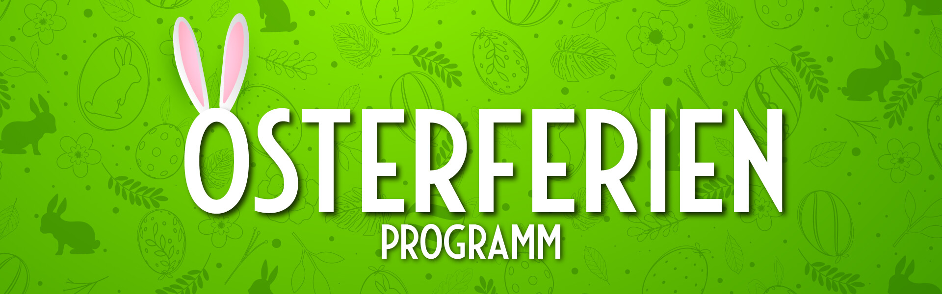 OFePro2024_Ferienprogramm Ostern 2024 Homepage Banner
