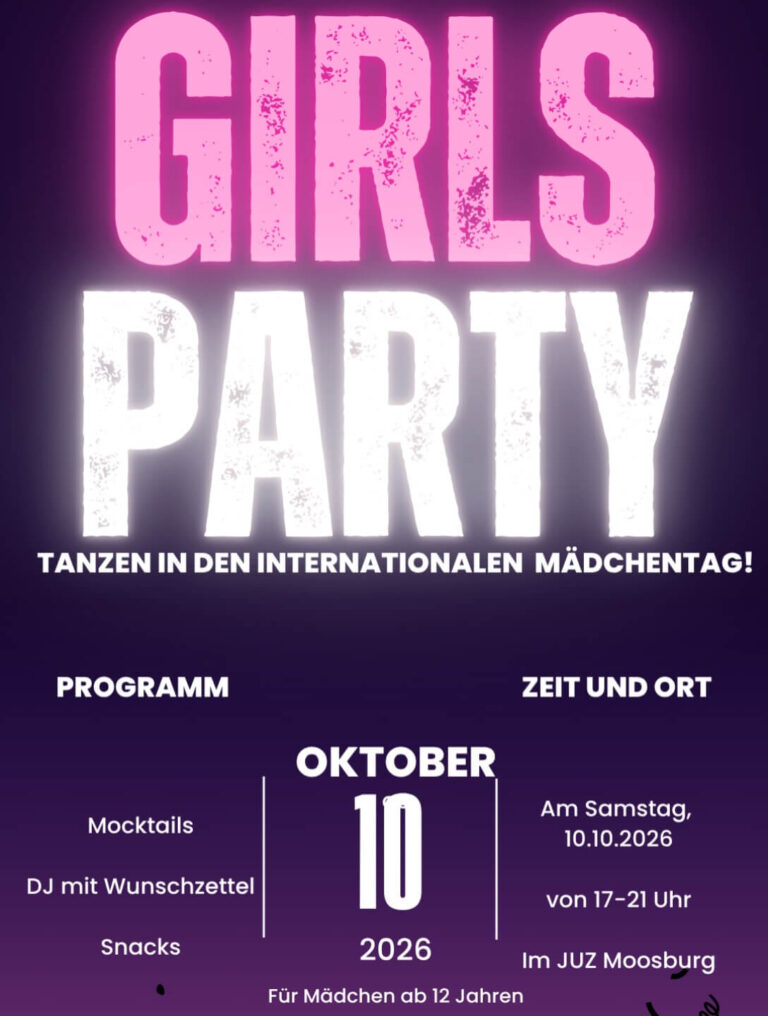 Flyer Girls Party 10.10.2026 für Mädels ab 12 Jahren. ab 17 Uhr